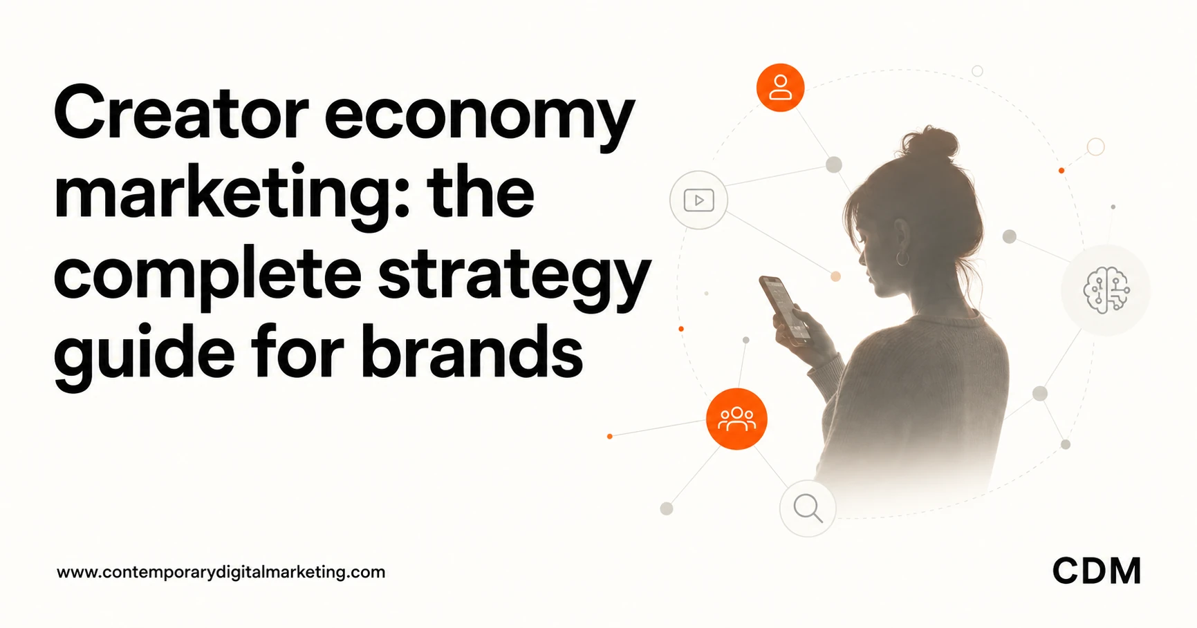 Creator economy marketing: the complete strategy guide for brands