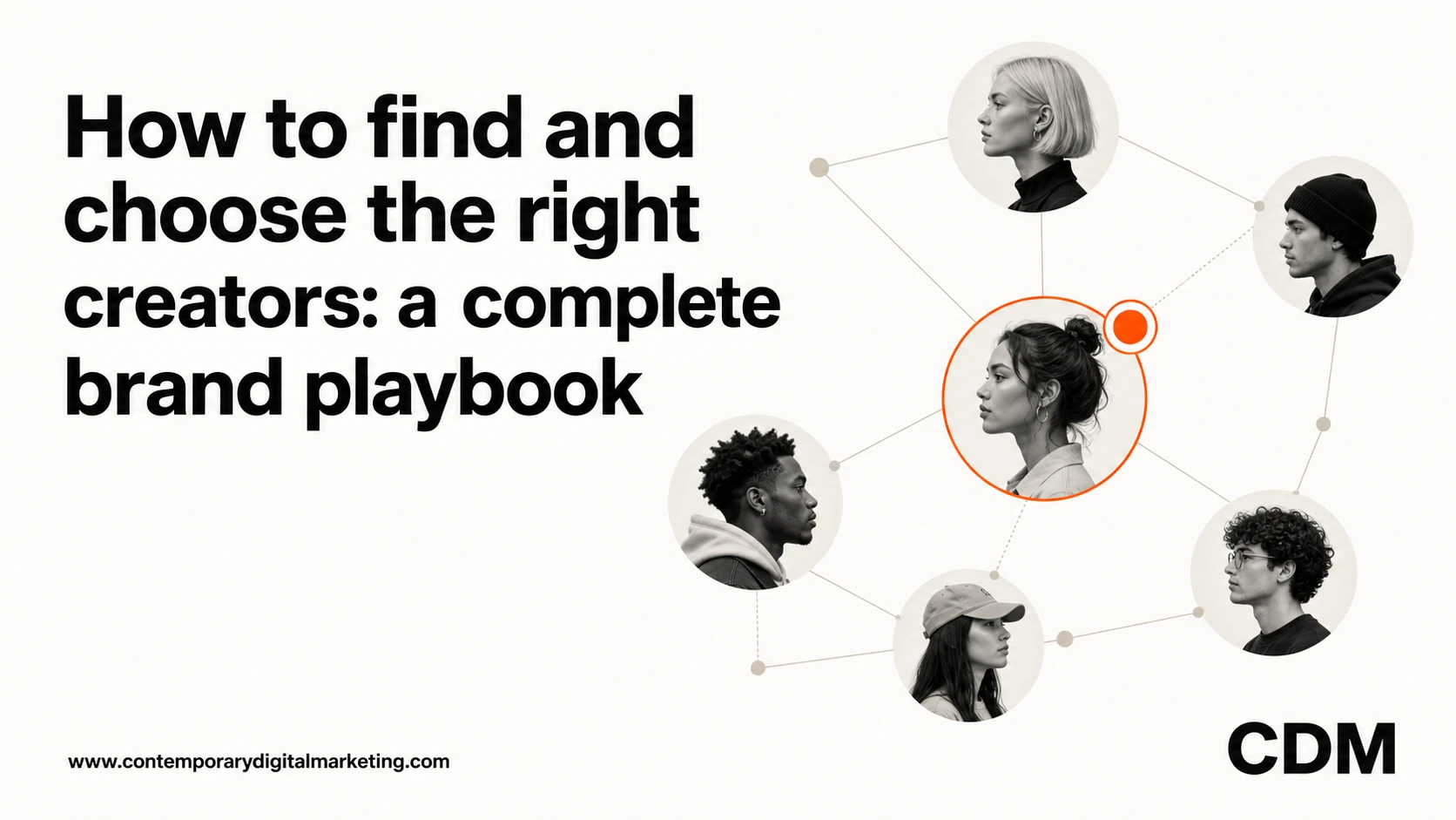How to find and choose the right creators: a complete brand playbook