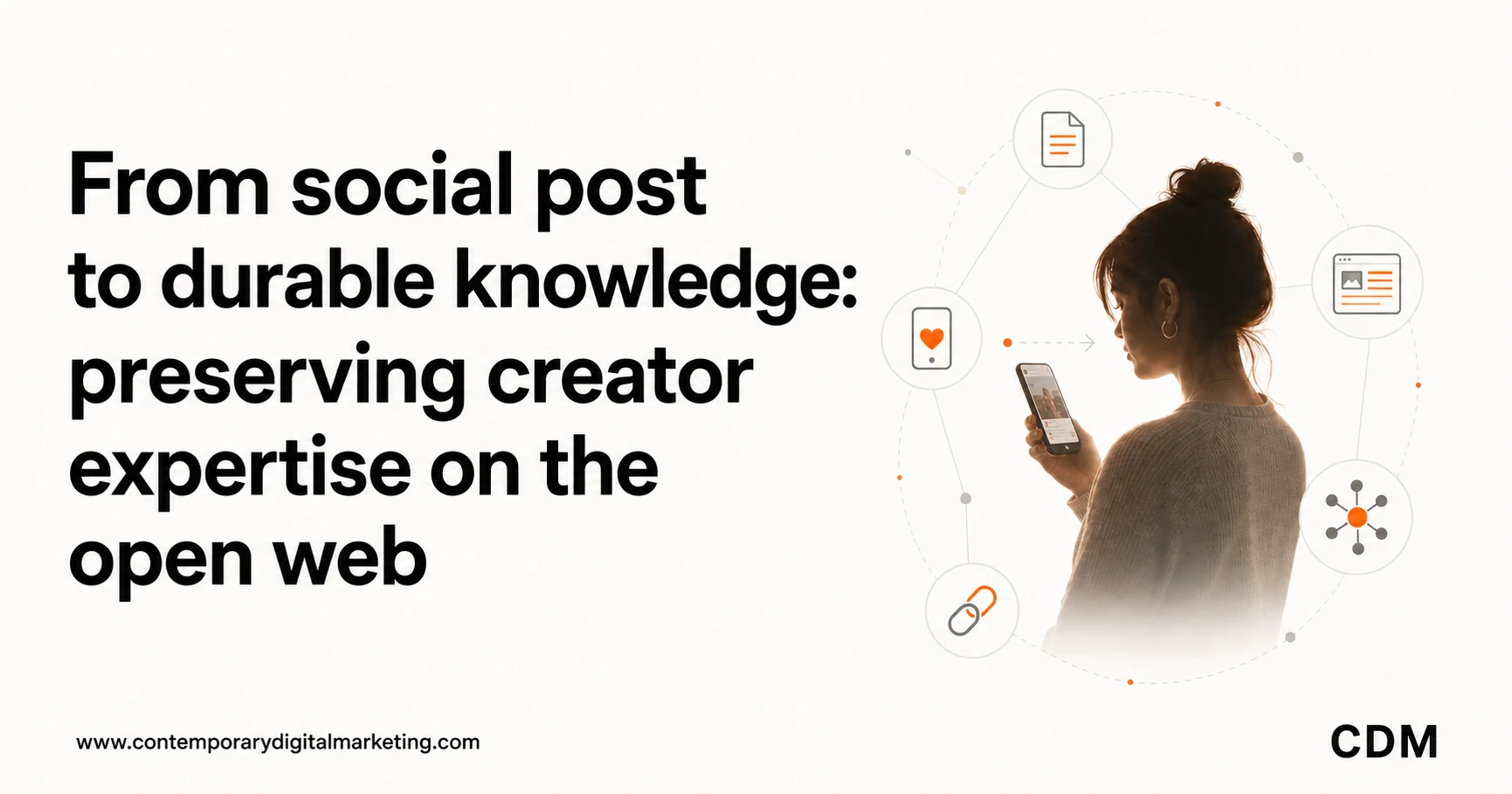 From social post to durable knowledge: preserving creator expertise on the open web