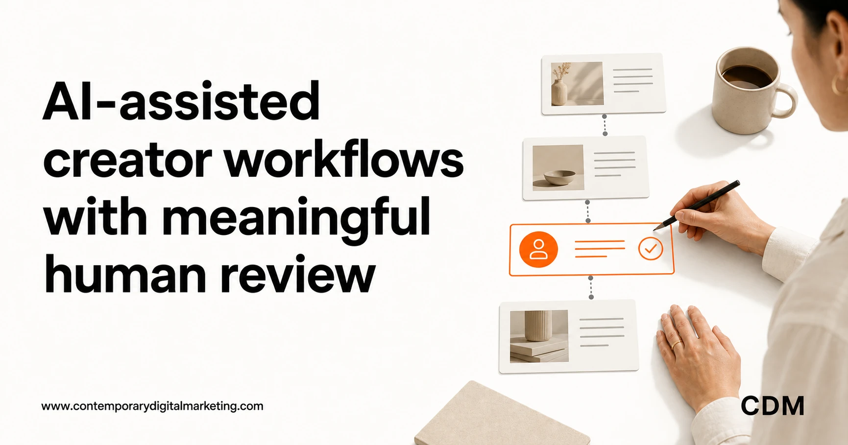 AI-assisted creator workflows with meaningful human review