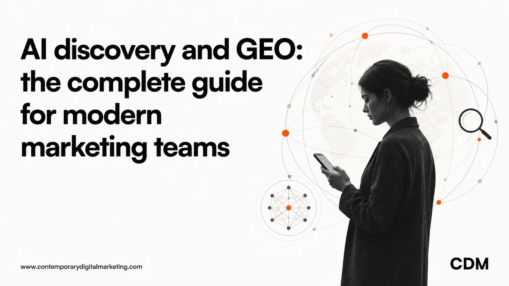 AI discovery and GEO: the complete guide for modern marketing teams