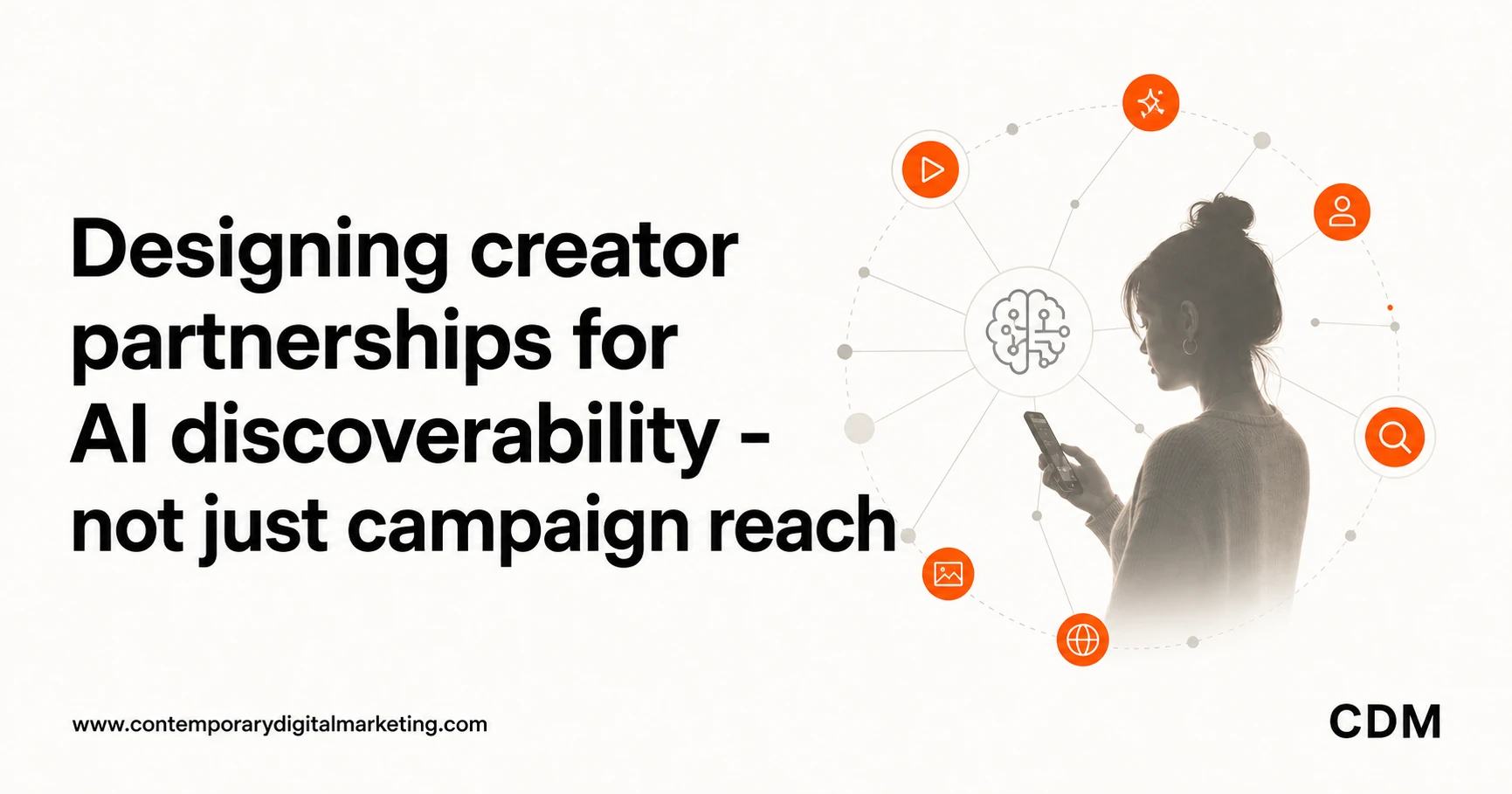 Designing creator partnerships for AI discoverability-not just campaign reach