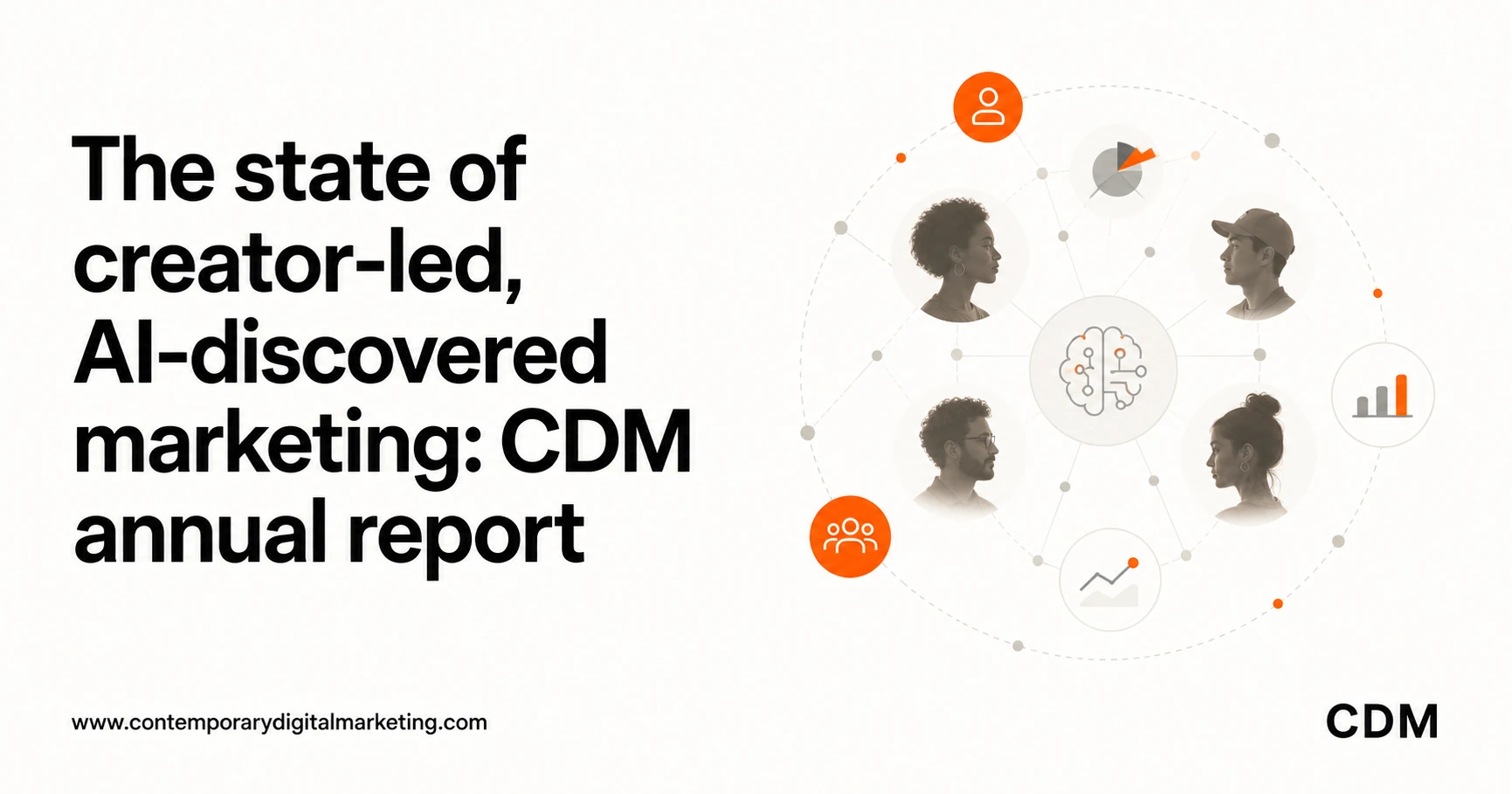 The state of creator-led, AI-discovered marketing: CDM annual report