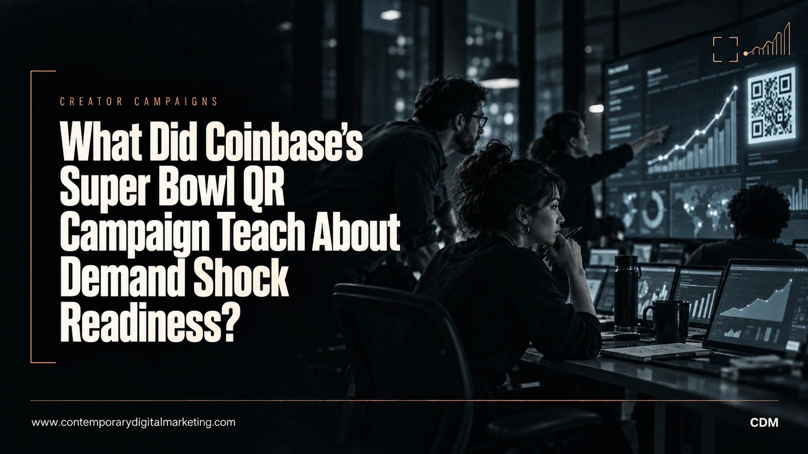 What Did Coinbase's Super Bowl QR Campaign Teach About Demand Shock Readiness?